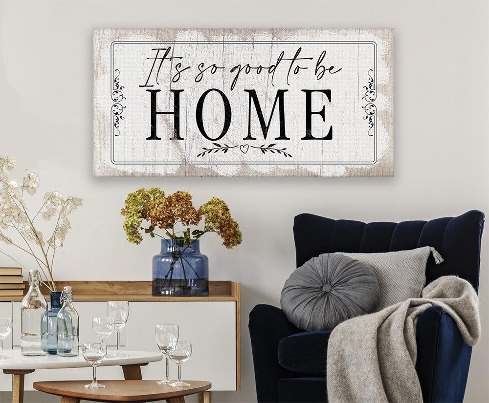 It's So Good To Be Home 2 - Canvas