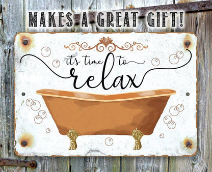 It's Time to Relax - Metal Sign