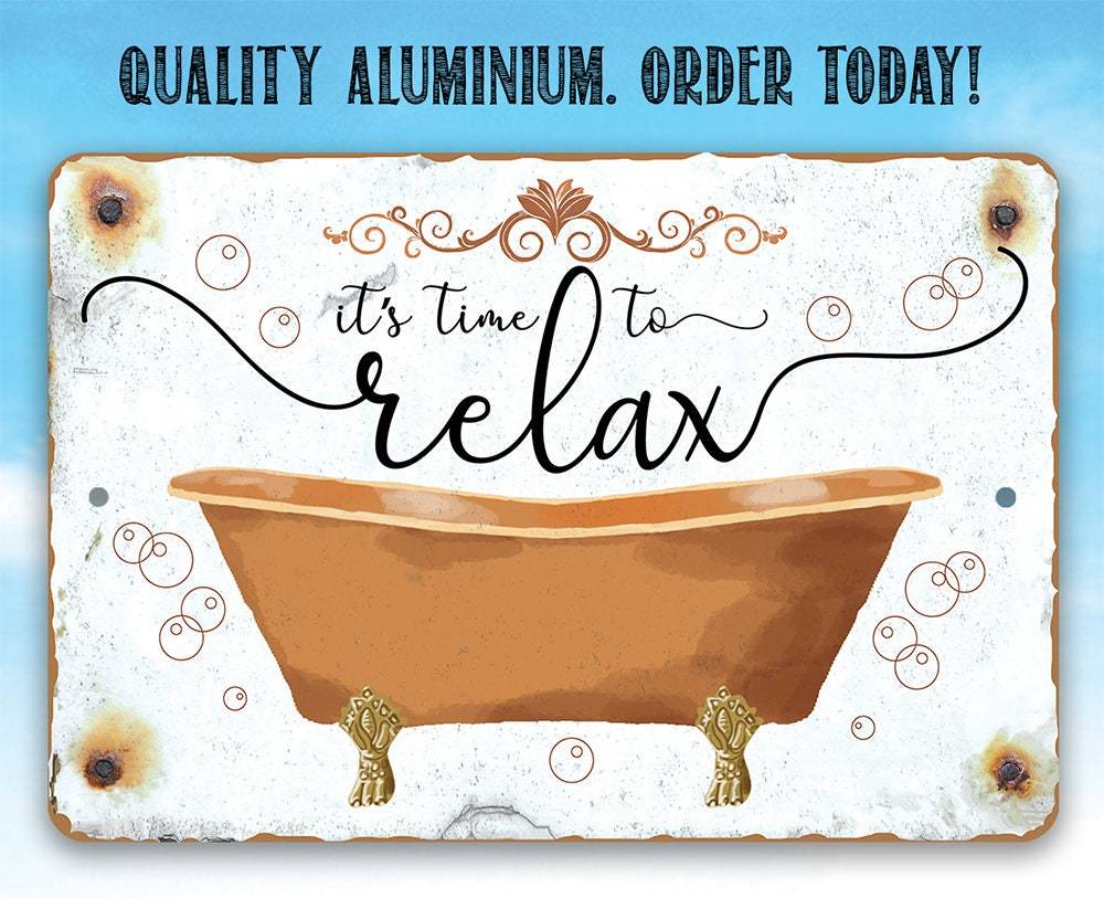 It's Time to Relax - Metal Sign