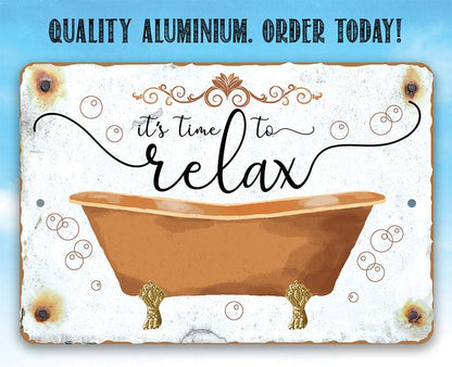 It's Time to Relax - Metal Sign