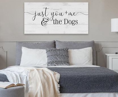 Just You and Me and The Dogs - Canvas