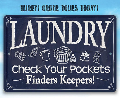 Laundry Check Your Pockets - Metal Sign