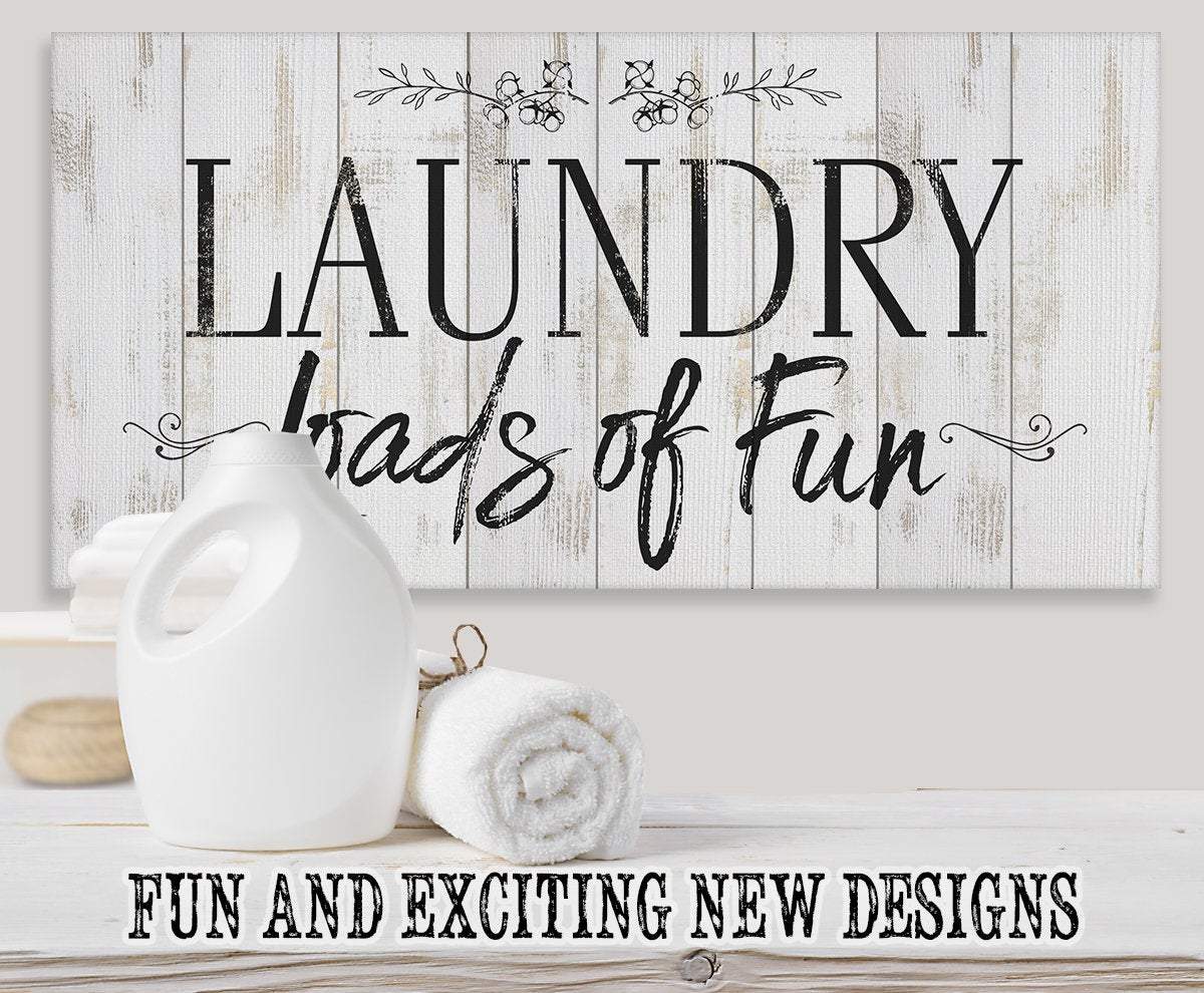 Laundry Loads Of Fun - Canvas
