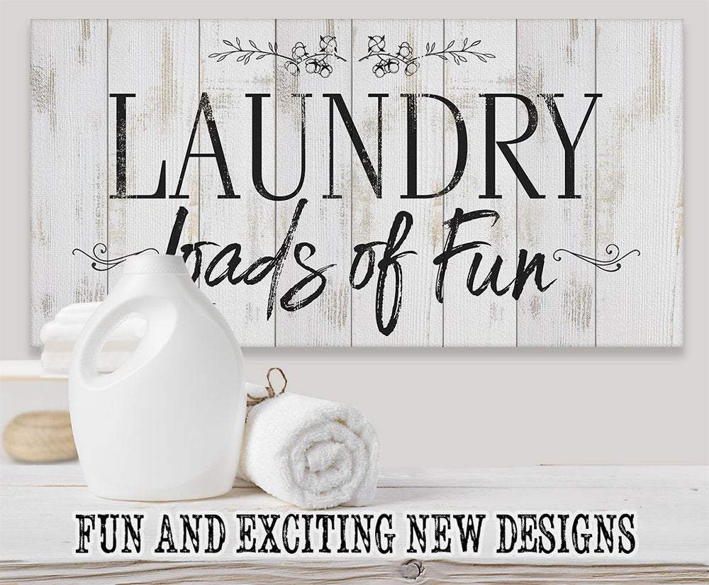 Laundry Loads Of Fun - Canvas