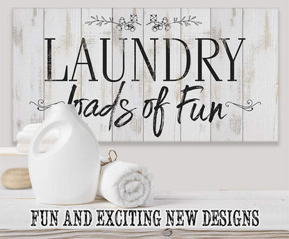 Laundry Loads Of Fun - Canvas