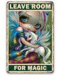 Leave Room For Magic - Metal Sign