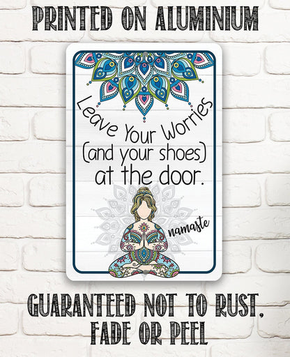 Leave Your Worries and Your Shoes at the Door - Namaste - Metal Sign
