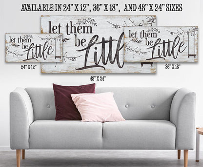 Let Them Be Little - Canvas