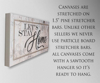 Let's Stay Home - Canvas