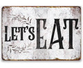 Let's Eat - Metal Sign