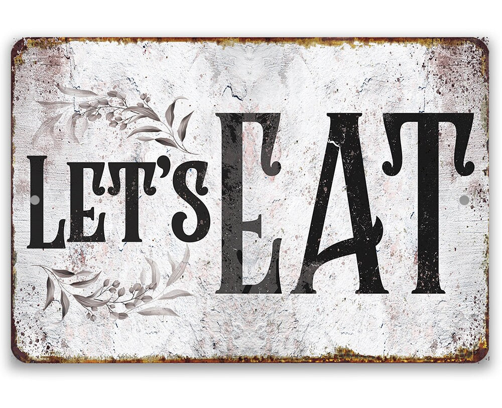 Let's Eat - Metal Sign