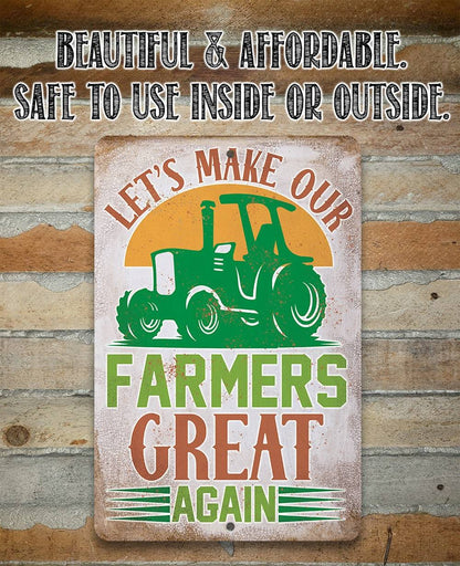 Let's Make Our Farmers Great Again - Metal Sign