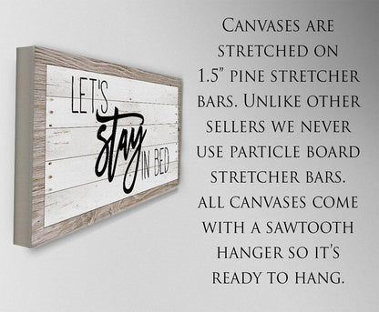 Let's Stay In Bed - Canvas