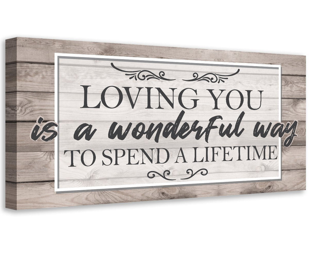 Loving You Is A Wonderful Way - Canvas