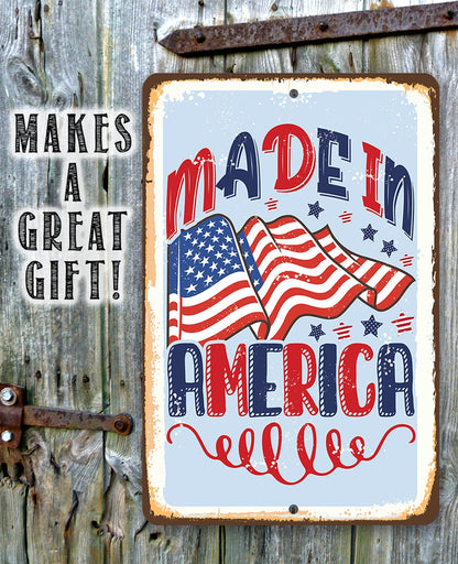 Made in America - Flag - Metal Sign