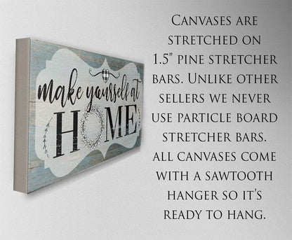 Make Yourself At Home - Canvas