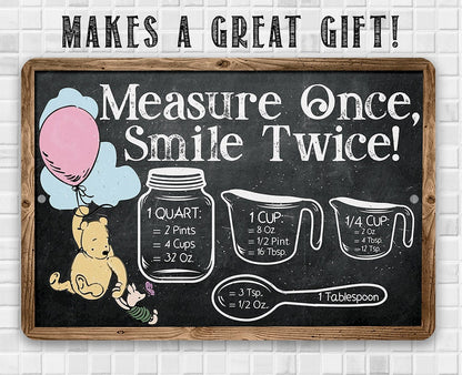 Measure Once, Smile Twice - Chalkboard Style - Metal Sign