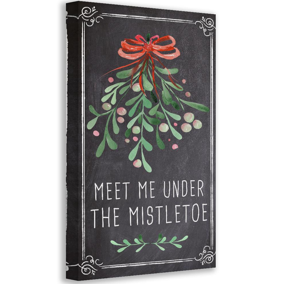 Meet Me Under The Mistletoe - Canvas
