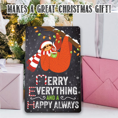 Merry Everything, Cute Hanging Sloth - Metal Sign