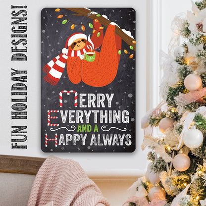 Merry Everything, Cute Hanging Sloth - Metal Sign