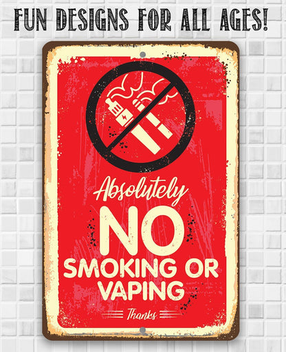 Absolutely No Vaping Or Smoking - Metal Sign