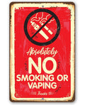 Absolutely No Vaping Or Smoking - Metal Sign