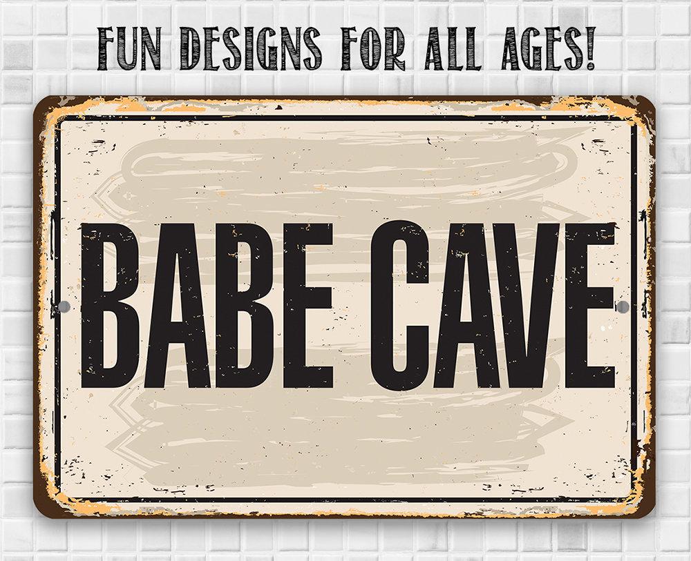 Babe Cave - Metal Sign