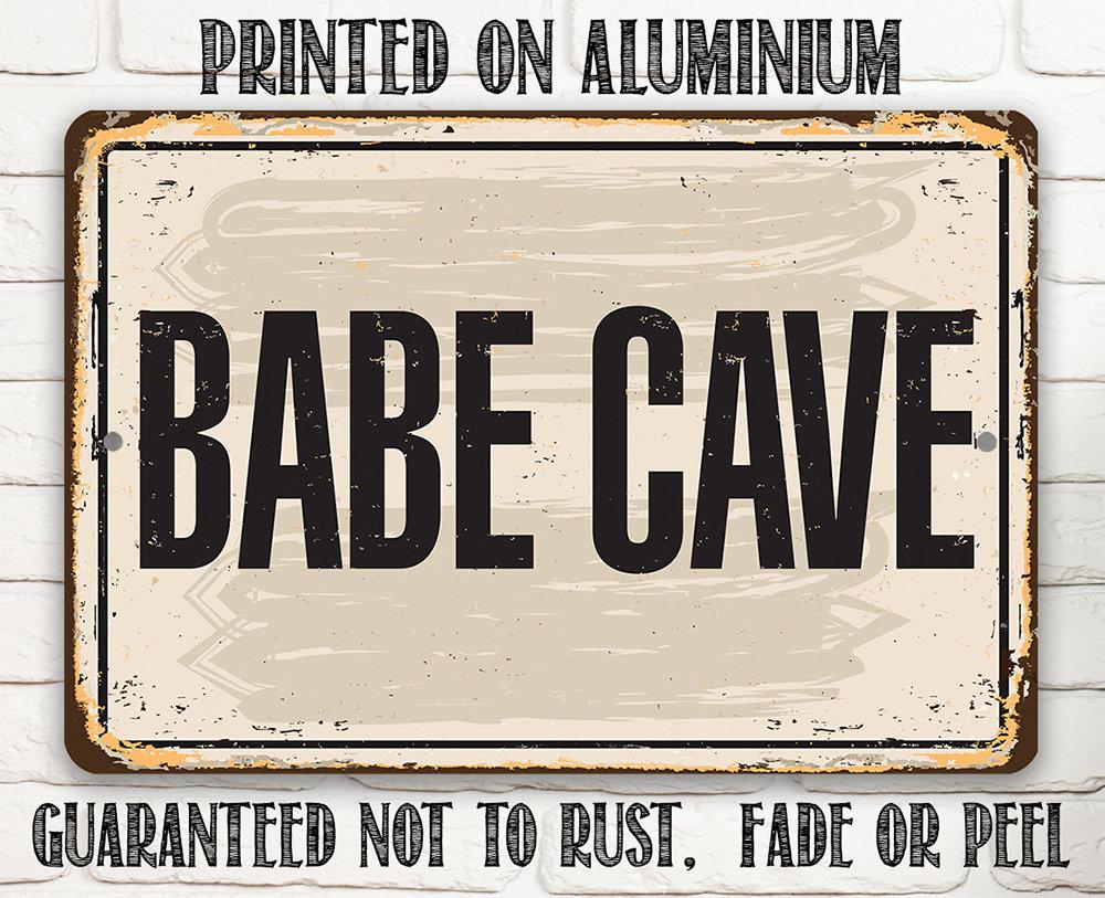 Babe Cave - Metal Sign