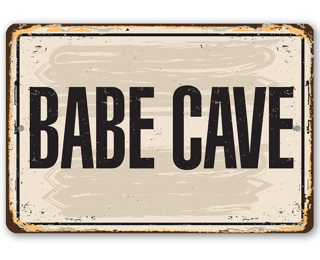 Babe Cave - Metal Sign