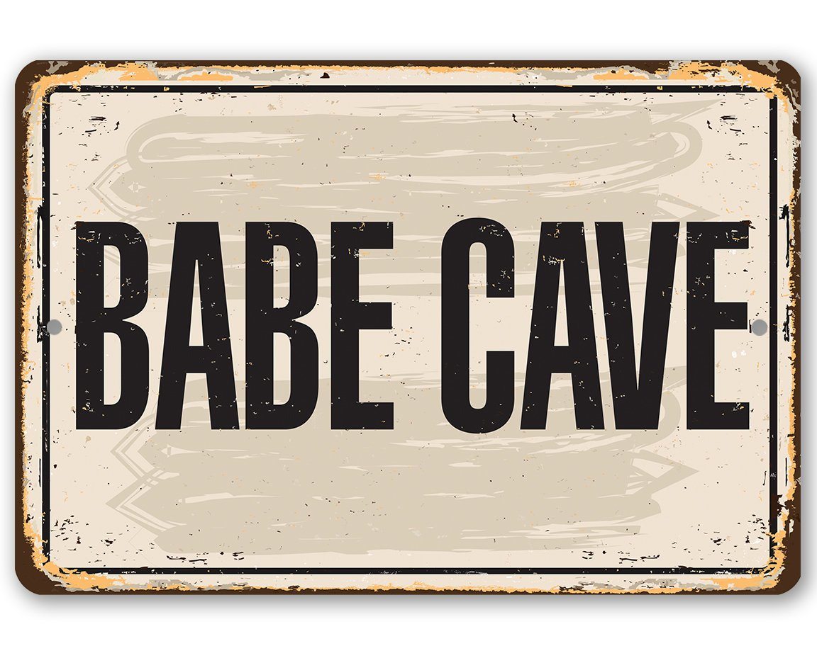 Babe Cave - Metal Sign