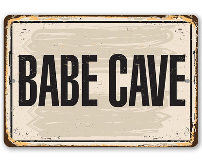 Babe Cave - Metal Sign