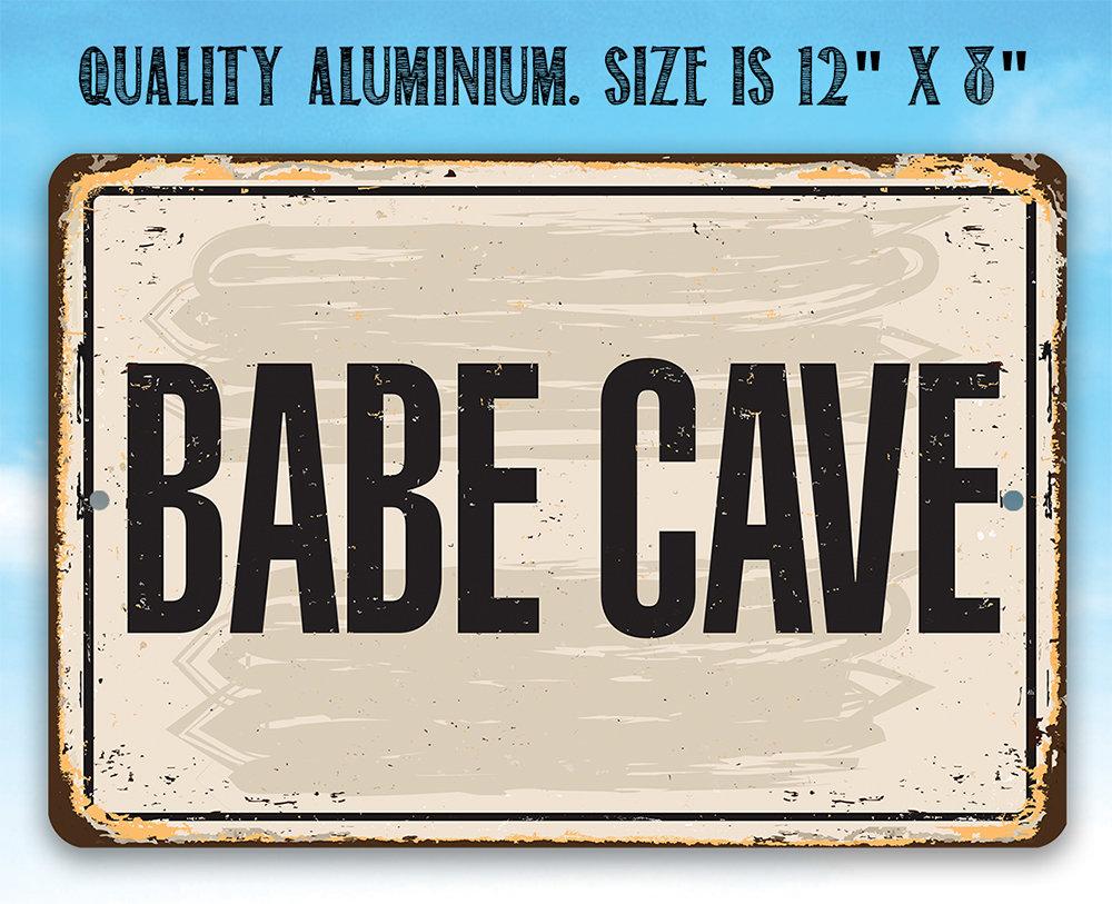 Babe Cave - Metal Sign