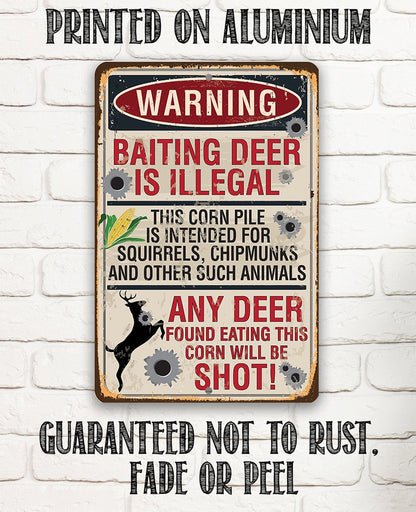 Baiting Deer Is Illegal - Metal Sign