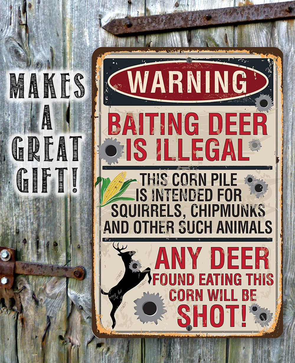 Baiting Deer Is Illegal - Metal Sign