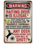 Baiting Deer Is Illegal - Metal Sign