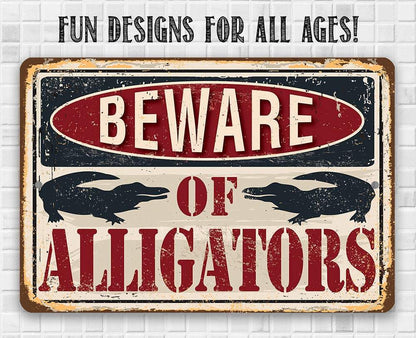 Beware of Alligators - Metal Sign