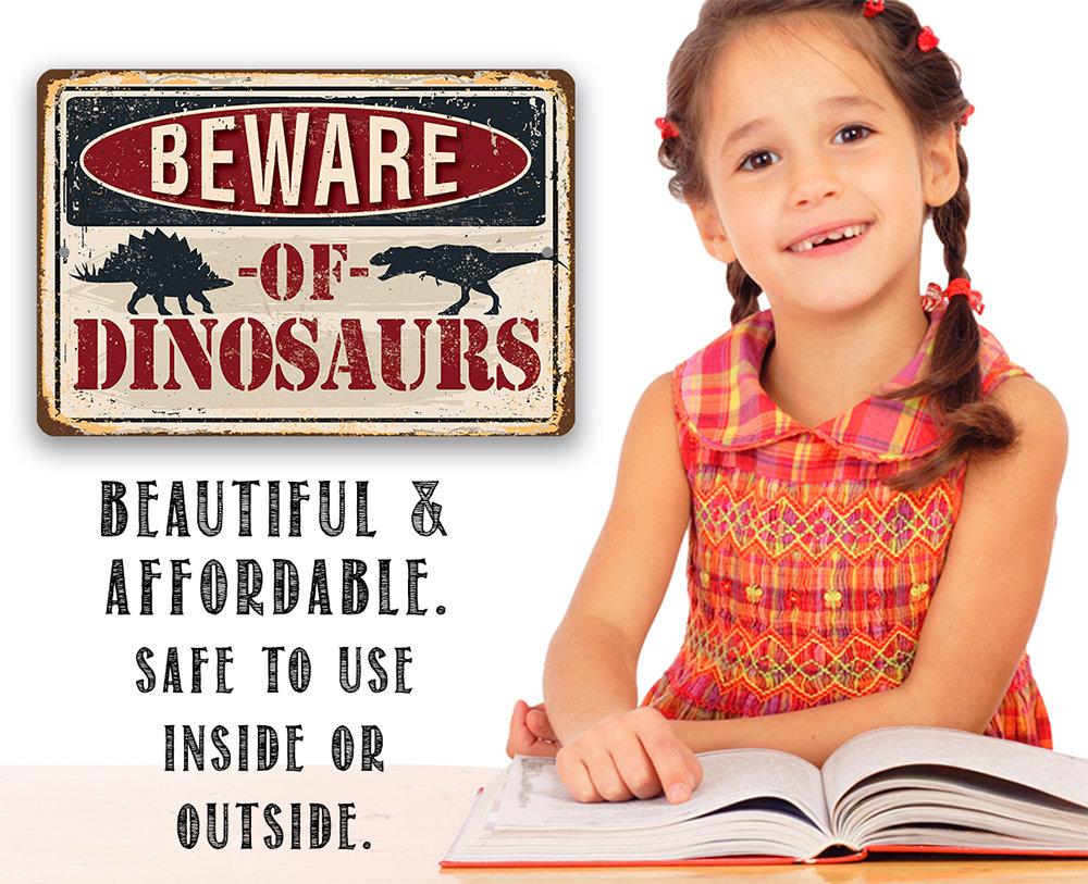 Beware of Dinosaurs - Metal Sign