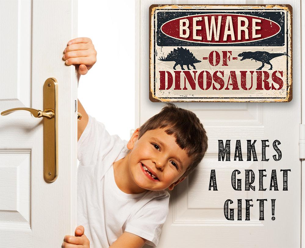 Beware of Dinosaurs - Metal Sign