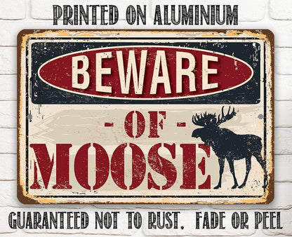 Beware of Moose - Metal Sign