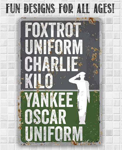 Foxtrot Uniform Charlie Kilo, Yankee Oscar Uniform - Metal Sign