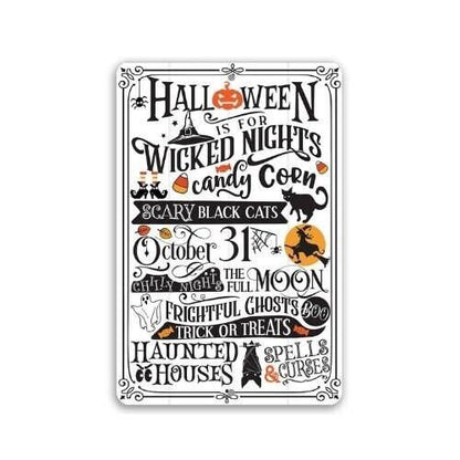 Halloween Is For - Metal Sign