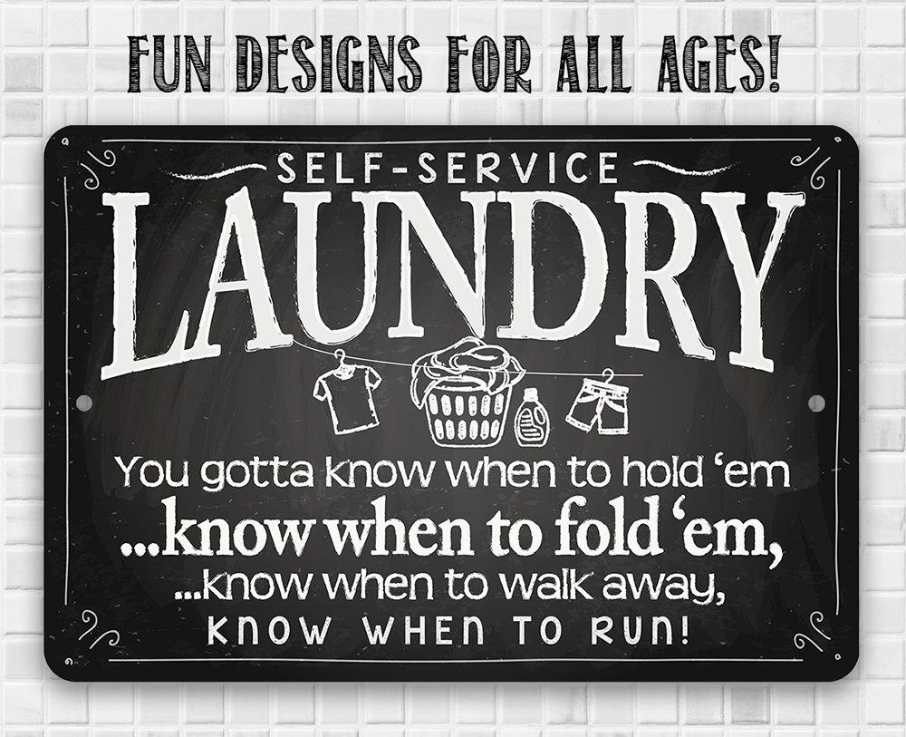 Laundry When to Fold 'Em - Metal Sign