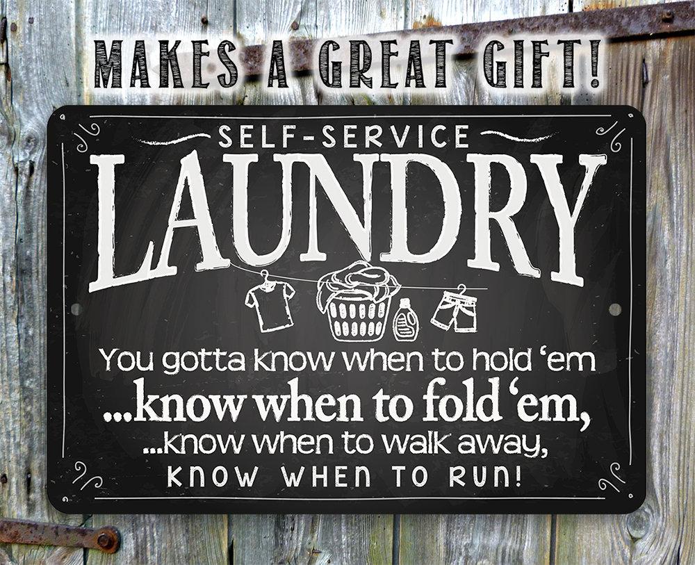 Laundry When to Fold 'Em - Metal Sign