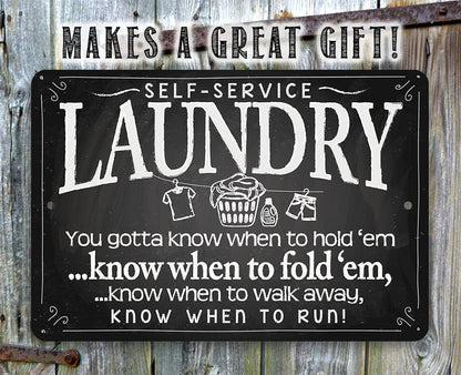 Laundry When to Fold 'Em - Metal Sign
