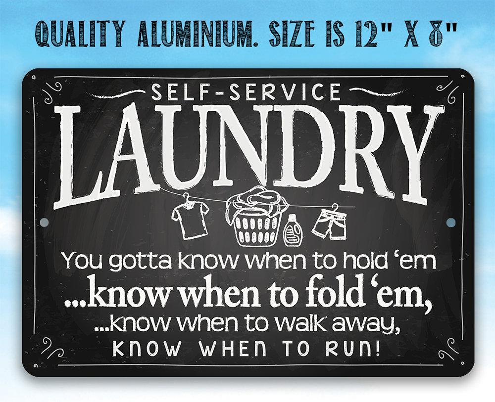 Laundry When to Fold 'Em - Metal Sign