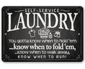 Laundry When to Fold 'Em - Metal Sign