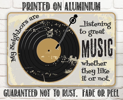 Listening To Great Music - Metal Sign