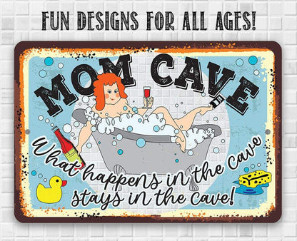 Mom Cave - Metal Sign