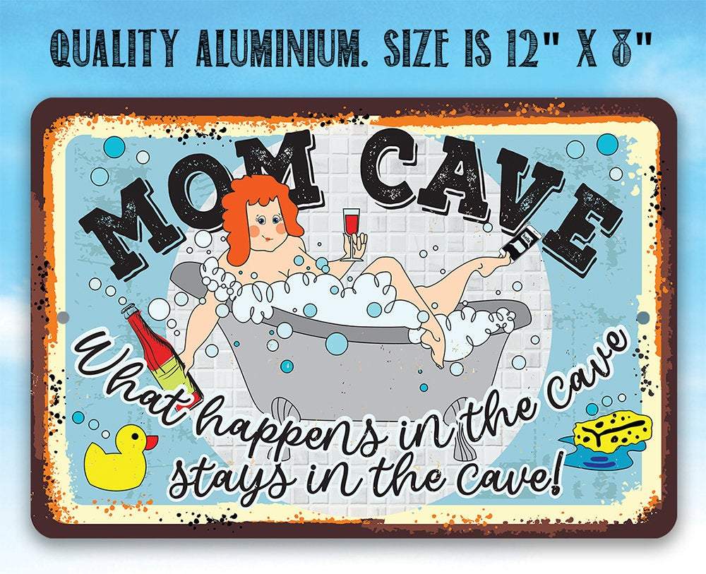 Mom Cave - Metal Sign