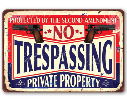No Trespassing 2nd Amendment - Metal Sign
